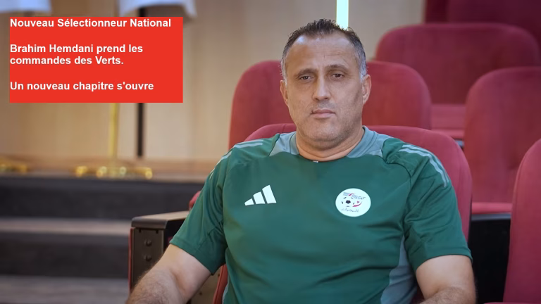Brahim Hemdani nouveau selectionneur de l equipe d algerie de football FAF